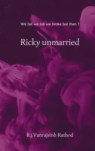 R.j.Vanrajsinh Rathod - Ricky Unmarried (e-könyv)