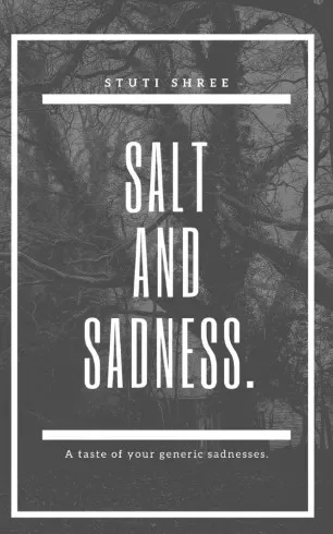Stuti Shree - Salt and Sadness (e-könyv)