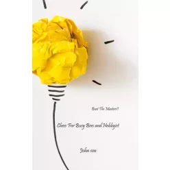   John Elder Robison - Chess For Busy Bees and Hobbyist (e-könyv)