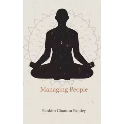 Bankim Chandra Pandey - Managing People (e-könyv)