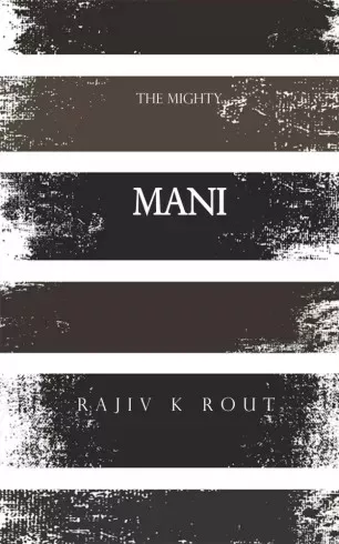 Rajiv K Rout - Mani (e-könyv)