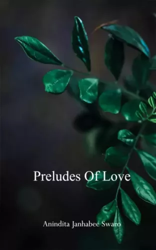 Anindita Janhabee Swaro - Preludes of Love (e-könyv)