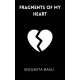 Moumita Basu - Fragments of My Heart (e-könyv)
