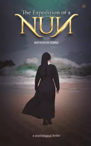 Mathewson Robins - The Expedition of a Nun (e-könyv)