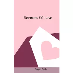 Aryan Dash - Sermons Of Love (e-könyv)