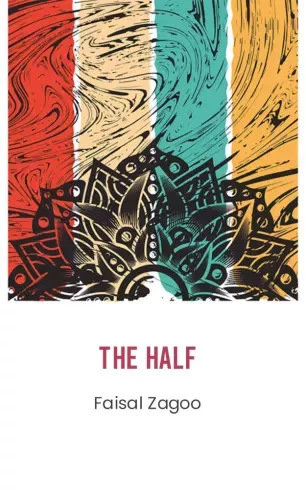 Faisal Zagoo - The Half (e-könyv)