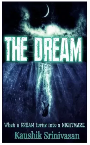 Kaushik Srinivasan - The Dream (e-könyv)