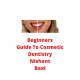 Nishant Baxi - Beginners Guide To Cosmetic Dentistry (e-könyv)