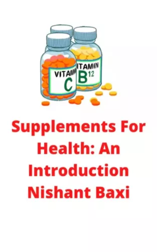 Nishant Baxi - Supplements For Health An Introduction (e-könyv)