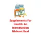 Nishant Baxi - Supplements For Health An Introduction (e-könyv)