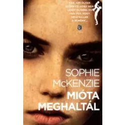 Sophie McKenzie - Mióta meghaltál (e-könyv)