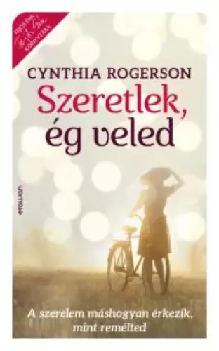 Cynthia Rogerson - Szeretlek, ég veled (e-könyv)