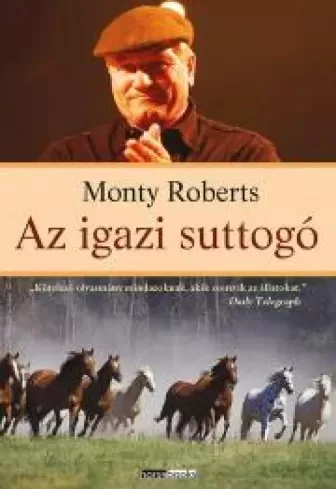 Monty Roberts - Az igazi suttogó (e-könyv)
