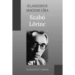   Szabó Lőrinc - Szabó Lőrinc válogatott versei (e-könyv)
