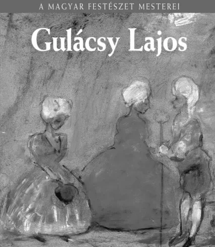 Marosvölgyi Gábor - Gulácsy Lajos (e-könyv)