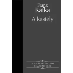 Franz Kafka - A kastély (e-könyv)