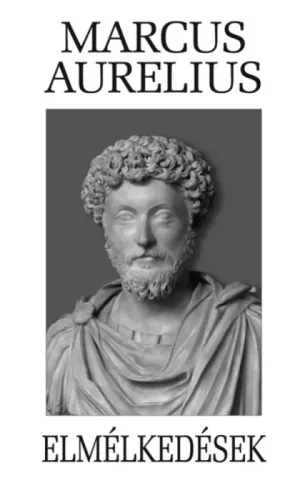 Marcus Aurelius - Elmélkedések (e-könyv)