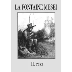 Jean de La Fontaine - La Fontaine meséi 2. rész (e-könyv)