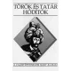 Fodor Pál, Hegyi Klára, Ivanics Mária - Török és tatár hódítók (e-könyv)