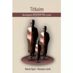 Hovanyecz László - BODOR PÁL - Titkaim (e-könyv)