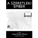 Varga Sándor Márton - A szeretleki ember (e-könyv)
