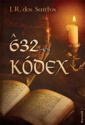 J. R. dos Santos - A 632-es kódex (e-könyv)