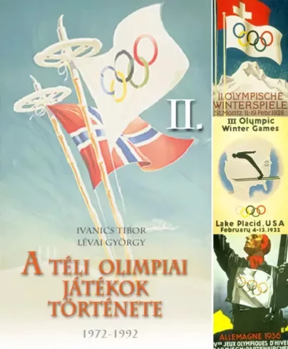 Ivanics Tibor, Lévai György - A téli olimpiai játékok története 2. rész (e-könyv)