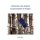 Ágh Attila - Anticipatory and Adaptive Europeanization of Hungary (e-könyv)