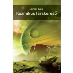 Almár Iván - Kozmikus társkereső (e-könyv)