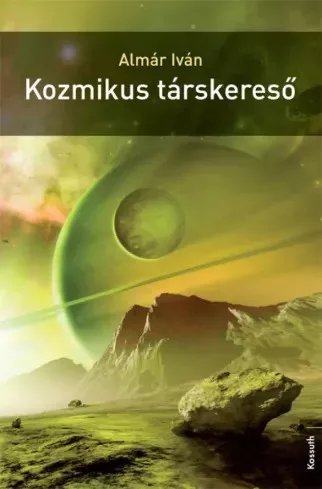 Almár Iván - Kozmikus társkereső (e-könyv)