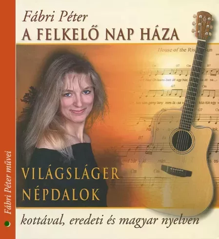 Fábri Péter - A Felkelő Nap Háza (e-könyv)