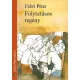Fábri Péter - Folytatásos regény (e-könyv)