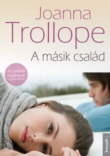 Joanna Trollope - A másik család (e-könyv)