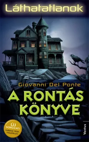 Giovanni Del Ponte - A Rontás Könyve (e-könyv)