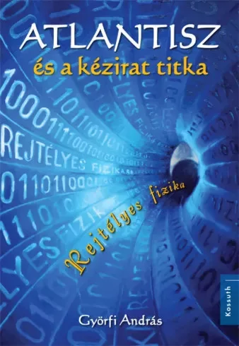 Györfi András - Atlantisz és a kézirat titka (e-könyv)