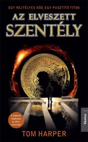 Tom Harper - Az elveszett szentély (e-könyv)