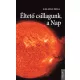 Kálmán Béla - Éltető csillagunk, a Nap (e-könyv)