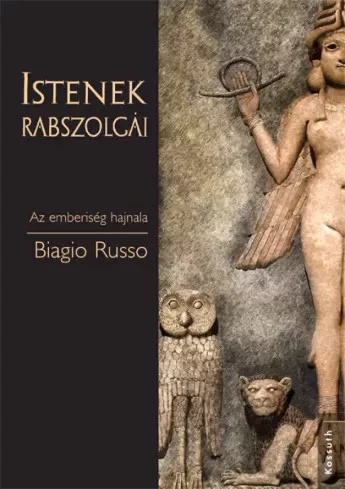 Biagio Russo - Istenek rabszolgái (e-könyv)