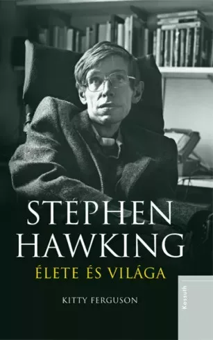 Kitty Ferguson - Stephen Hawking élete és világa (e-könyv)