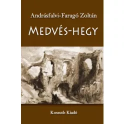 Andrásfalvi-Faragó Zoltán - Medvés-hegy (e-könyv)