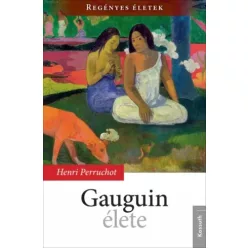 Henri Perruchot - Gauguin élete (e-könyv)