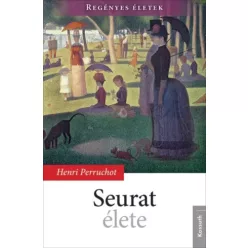 Henri Perruchot - Seurat élete (e-könyv)