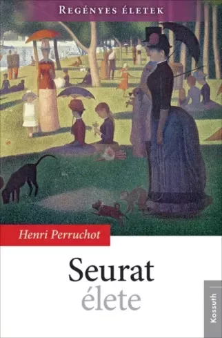Henri Perruchot - Seurat élete (e-könyv)