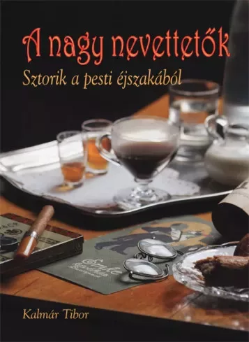 Kálmán Tibor - A nagy nevettetők (e-könyv)