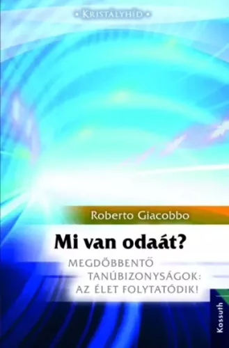 Roberto Giacobbo - Mi van odaát? (e-könyv)