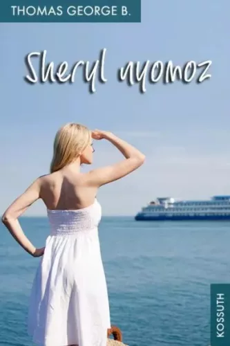 George B. Thomas - Sheryl nyomoz (e-könyv)