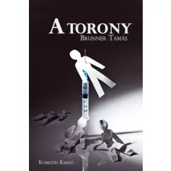 Brunner Tamás - A torony (e-könyv)
