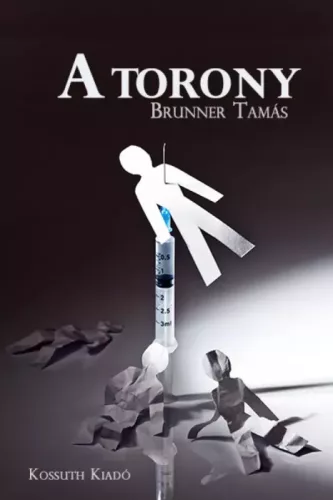 Brunner Tamás - A torony (e-könyv)