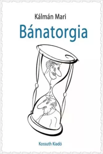 Kálmán Mari - Bánatorgia (e-könyv)