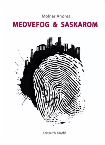 Molnár Andrea - Medvefog & Saskarom (e-könyv)
